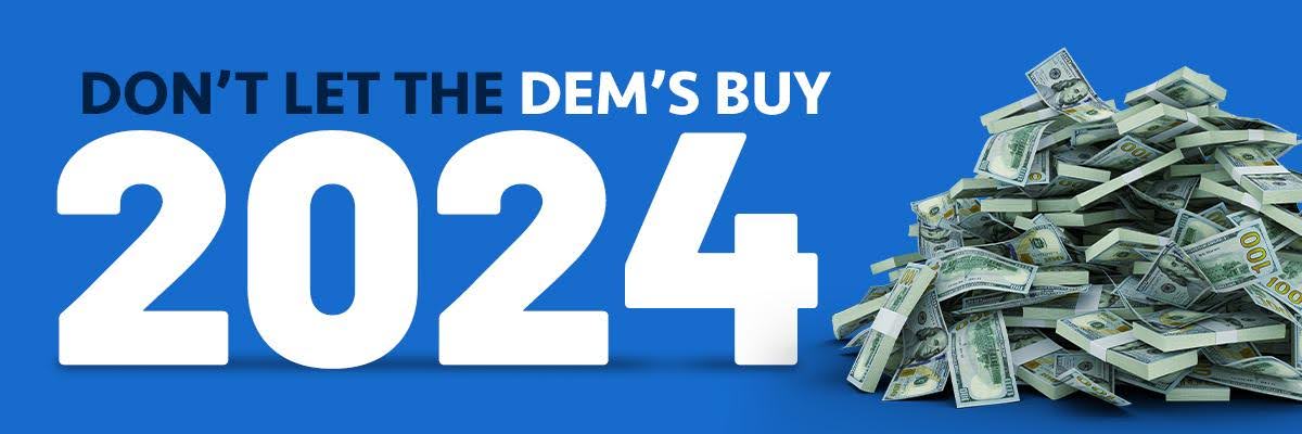 dont-let-the-dems-buy-2024
