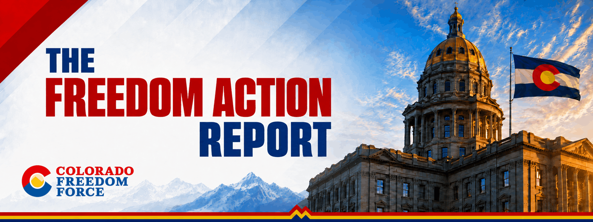 Colorado Freedom Force Freedom Action Report