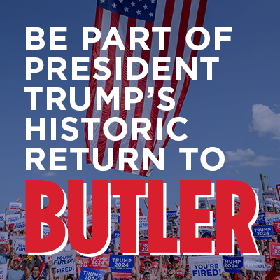 An image of a crowd at a rally. "Be Part of President Trump's Historic Return to Butler" text in image. An image of a crowd at a rally. "Be Part of President Trump's Historic Return to Butler" text in image.