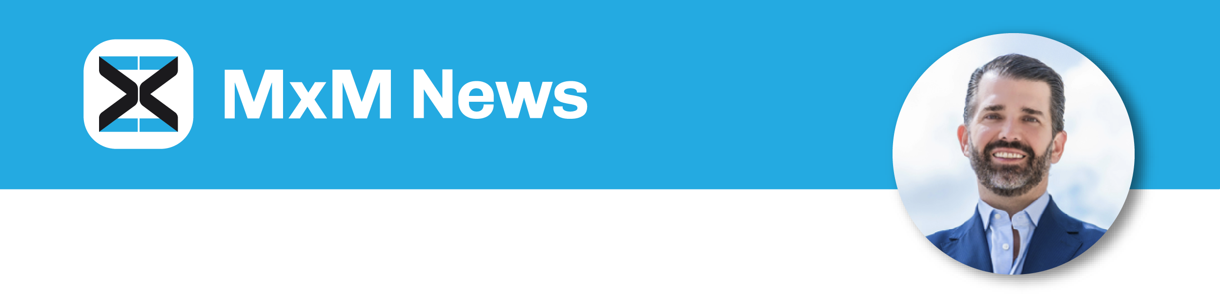 MxM News logo and Donald Trump Jr. photo